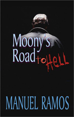 Moonys Road To Hell