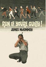 Run If You're Guilty