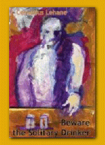 Beware The Solitary Drinker