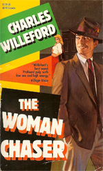 Woman Chaser by Charles Willeford